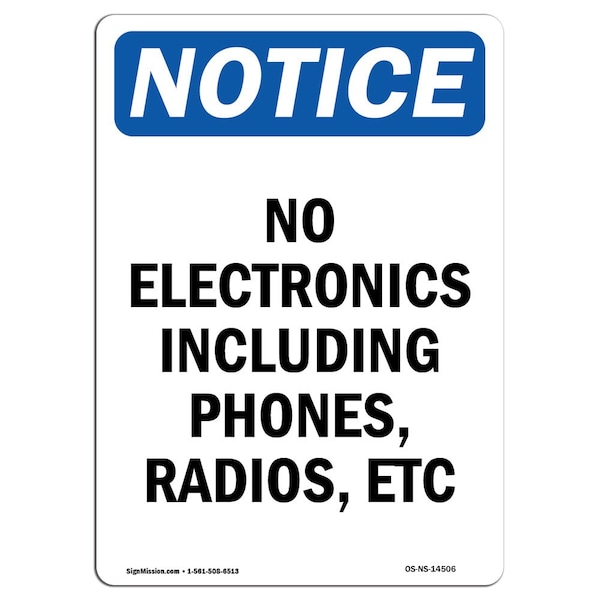 Safety Sign, OSHA Notice, 5" Height, No Electronics Including Phones Sign, Portrait, 10PK